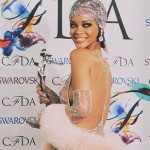 Rihanna Bares All at CFDA Awards!