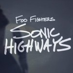 The Foo Fighters' star in an epic new HBO special, 'Sonic Highways', premiering Oct. 17. The series chronicles the making of the band's new