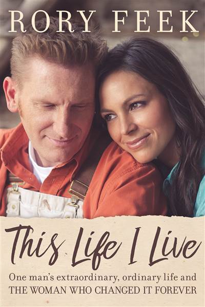 rory feek this life i live