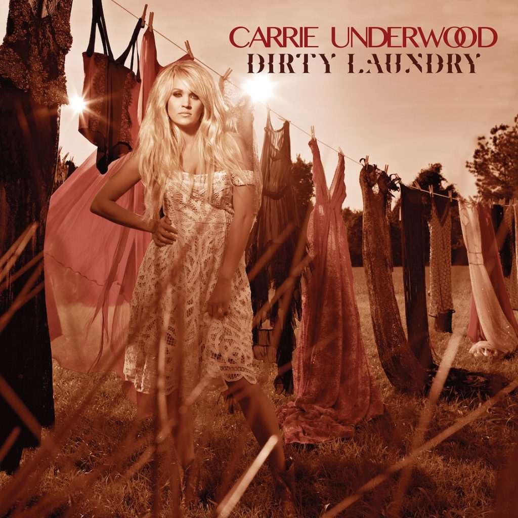 carrie underwood dirty laundry