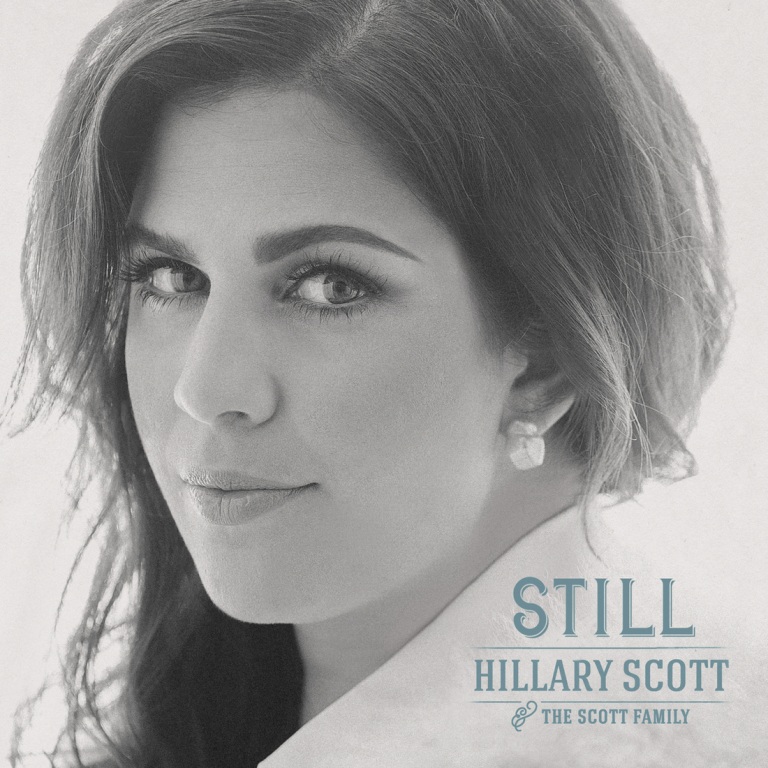 Hillary Scott & The Scott Family "still"