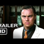 The Great Gatsby trailer!  Fun fact: Many filmmakers of old have attempted to bring F. Scott Fitzgerald's novel to the big screen, but no